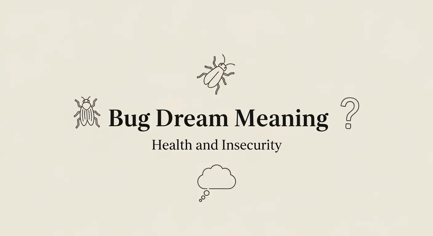 Bug Dream Meaning