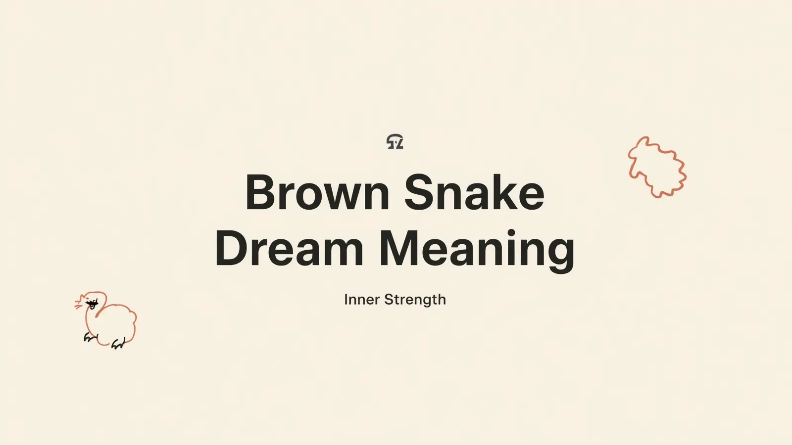 Brown Snake Dream Meaning