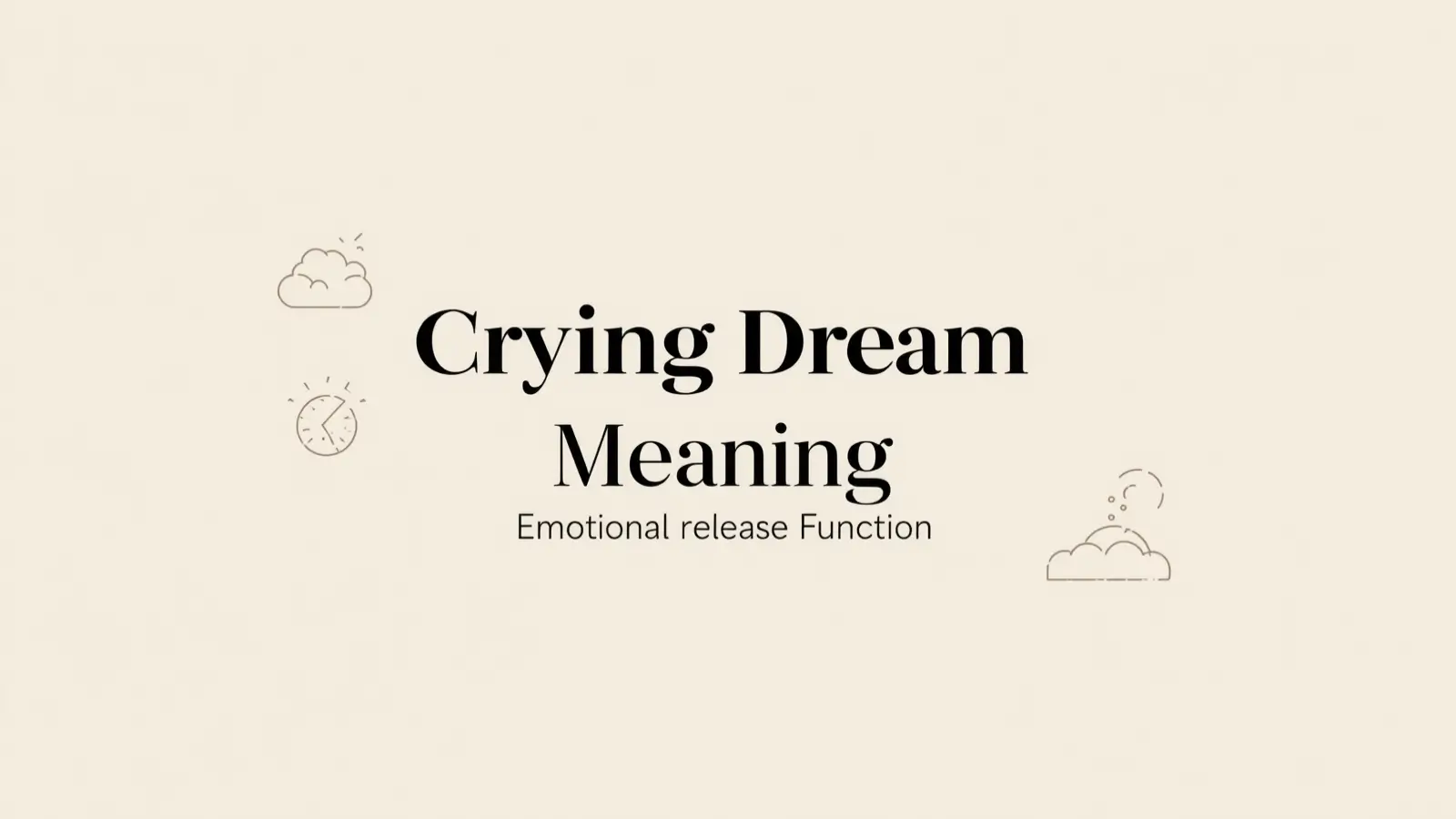 Crying Dream Meaning