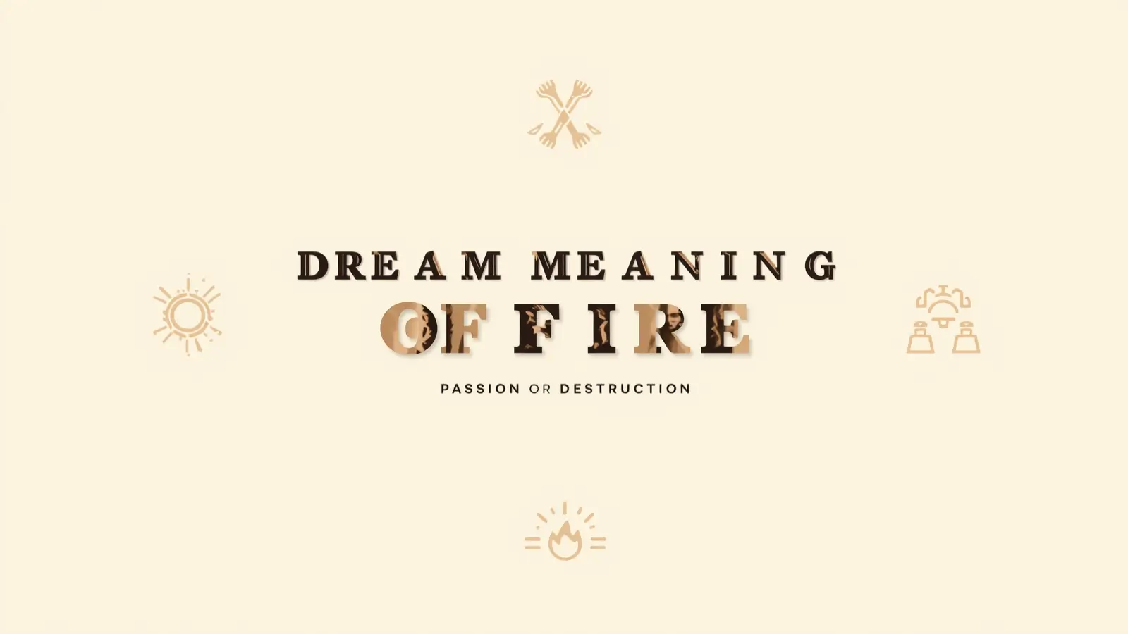 Dream Meaning of Fire