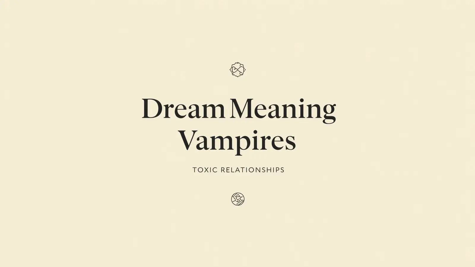 Dream Meaning Vampires