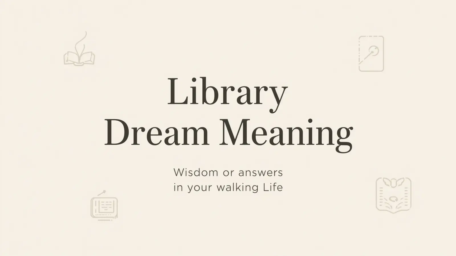 Library Dream Meaning