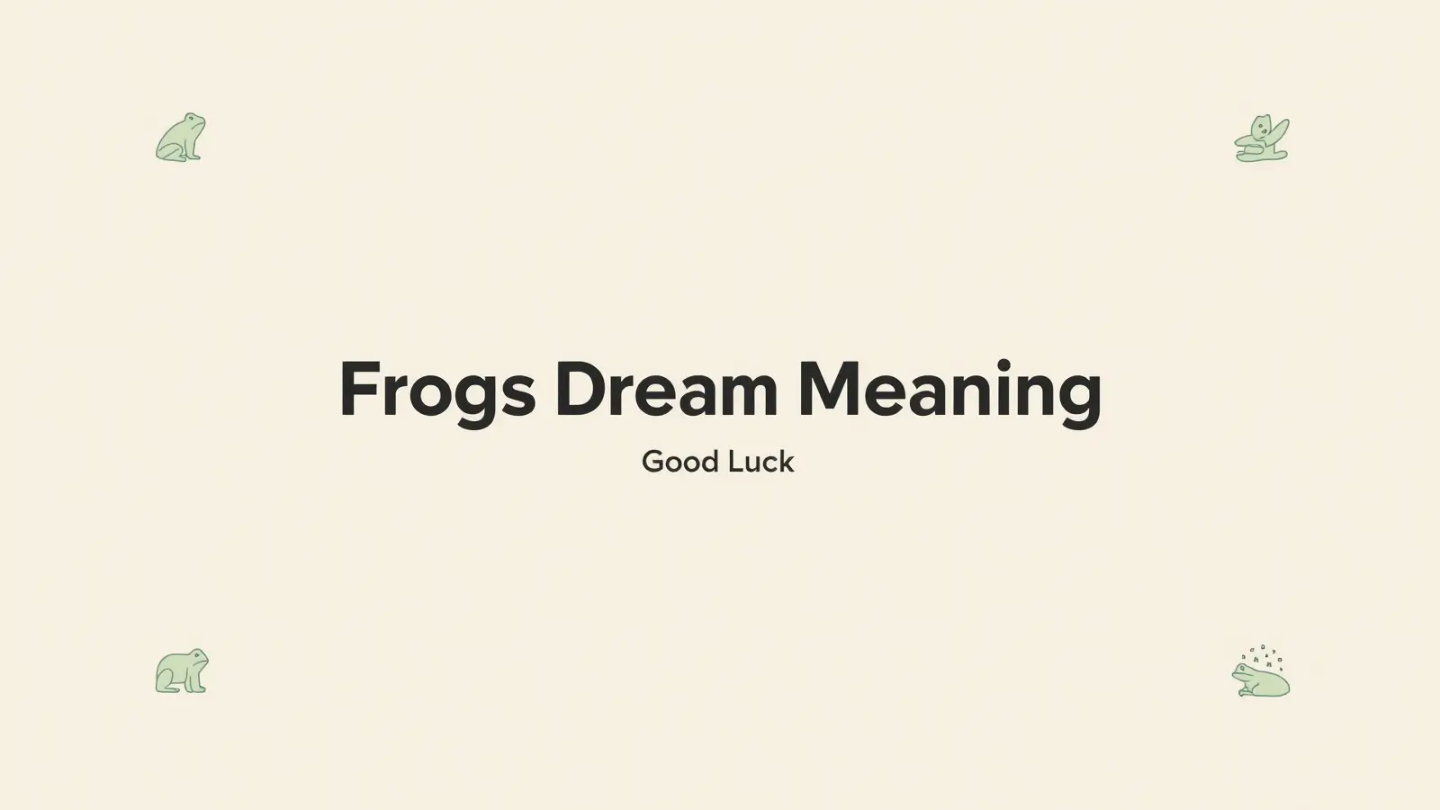 Frogs Dream Meaning