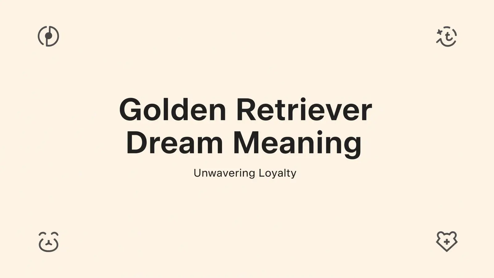 Golden Retriever Dream Meaning