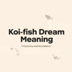 Koi Fish Dream Meaning