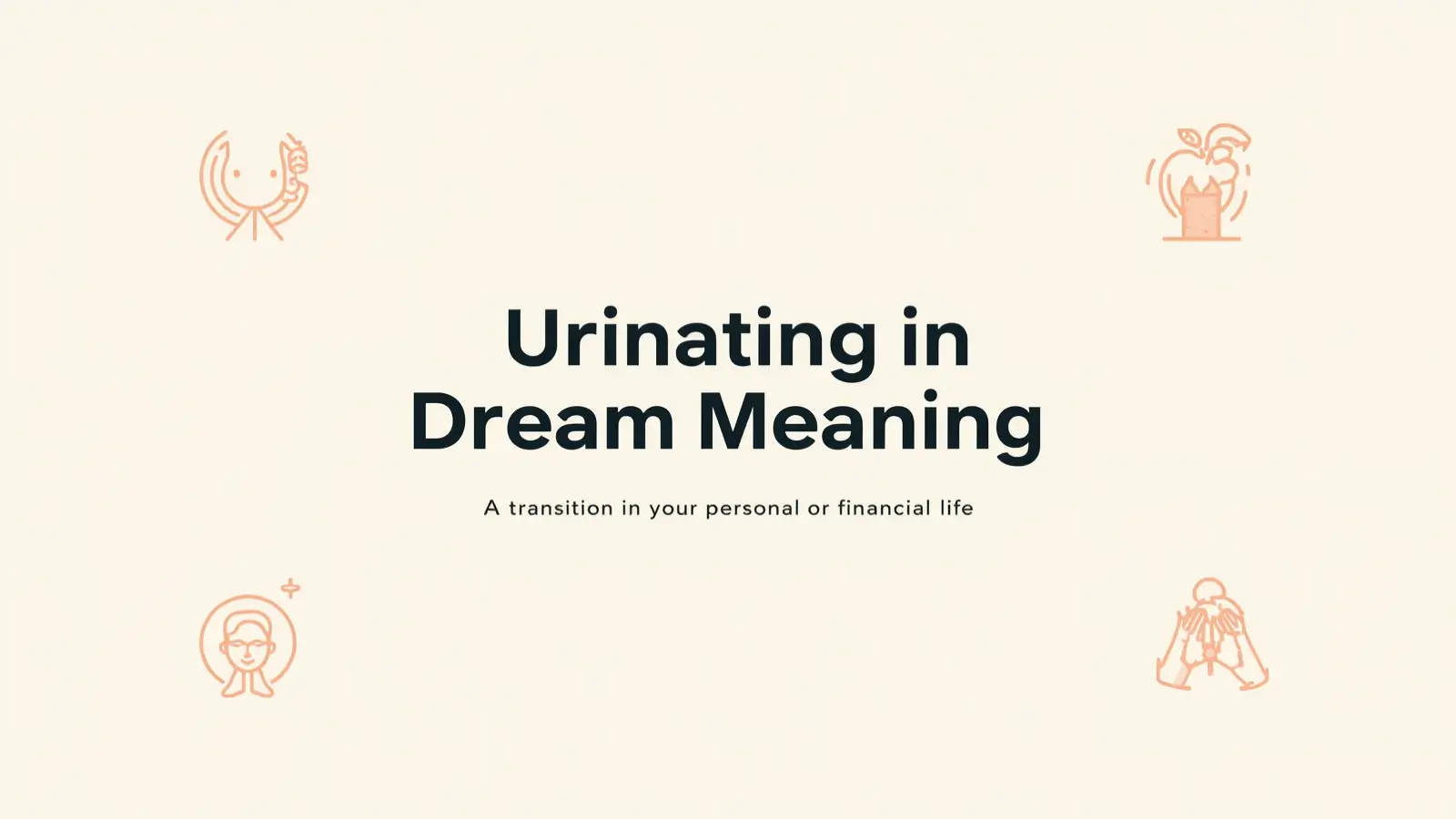 Urinating in Dream Meaning