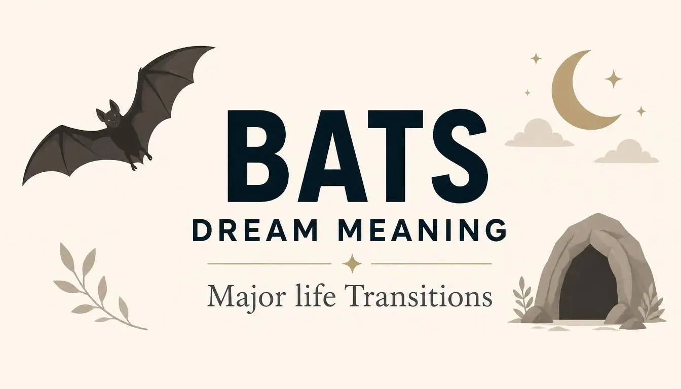 Bats Dream Meaning