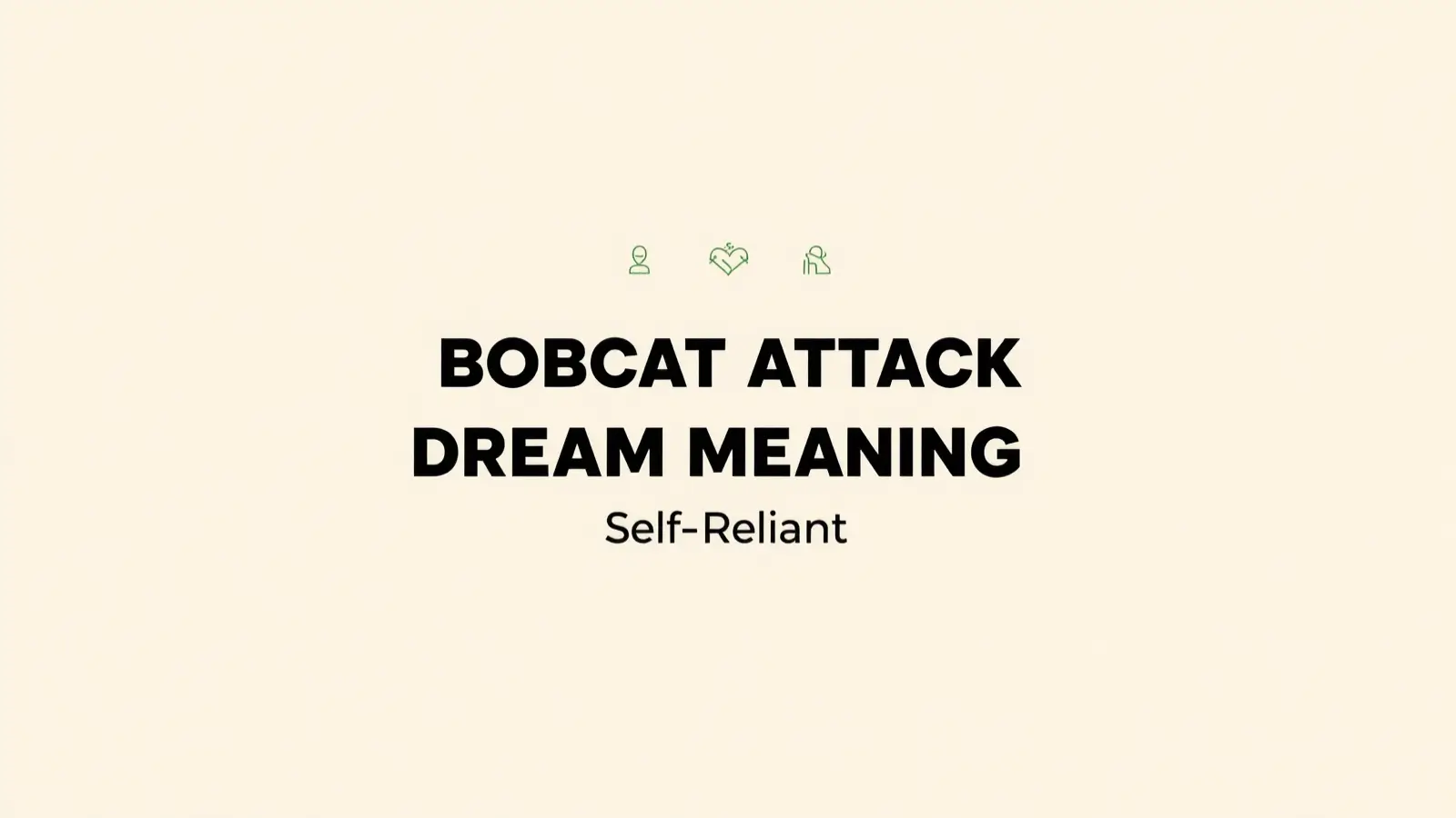 Bobcat Attack Dream Meaning