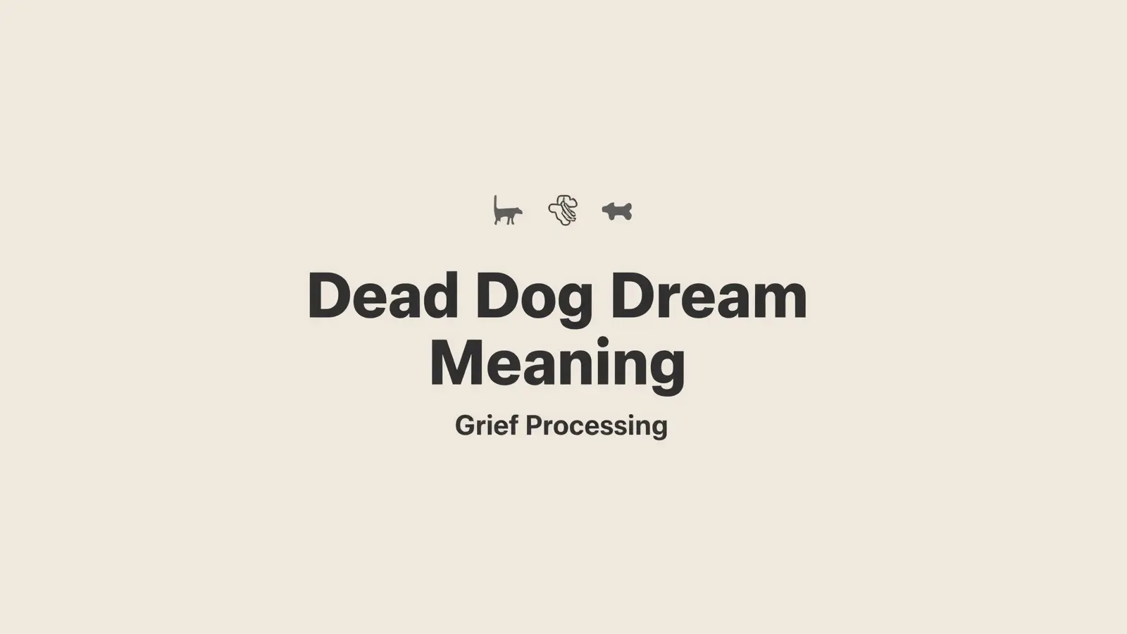 Dead Dog Dream Meaning