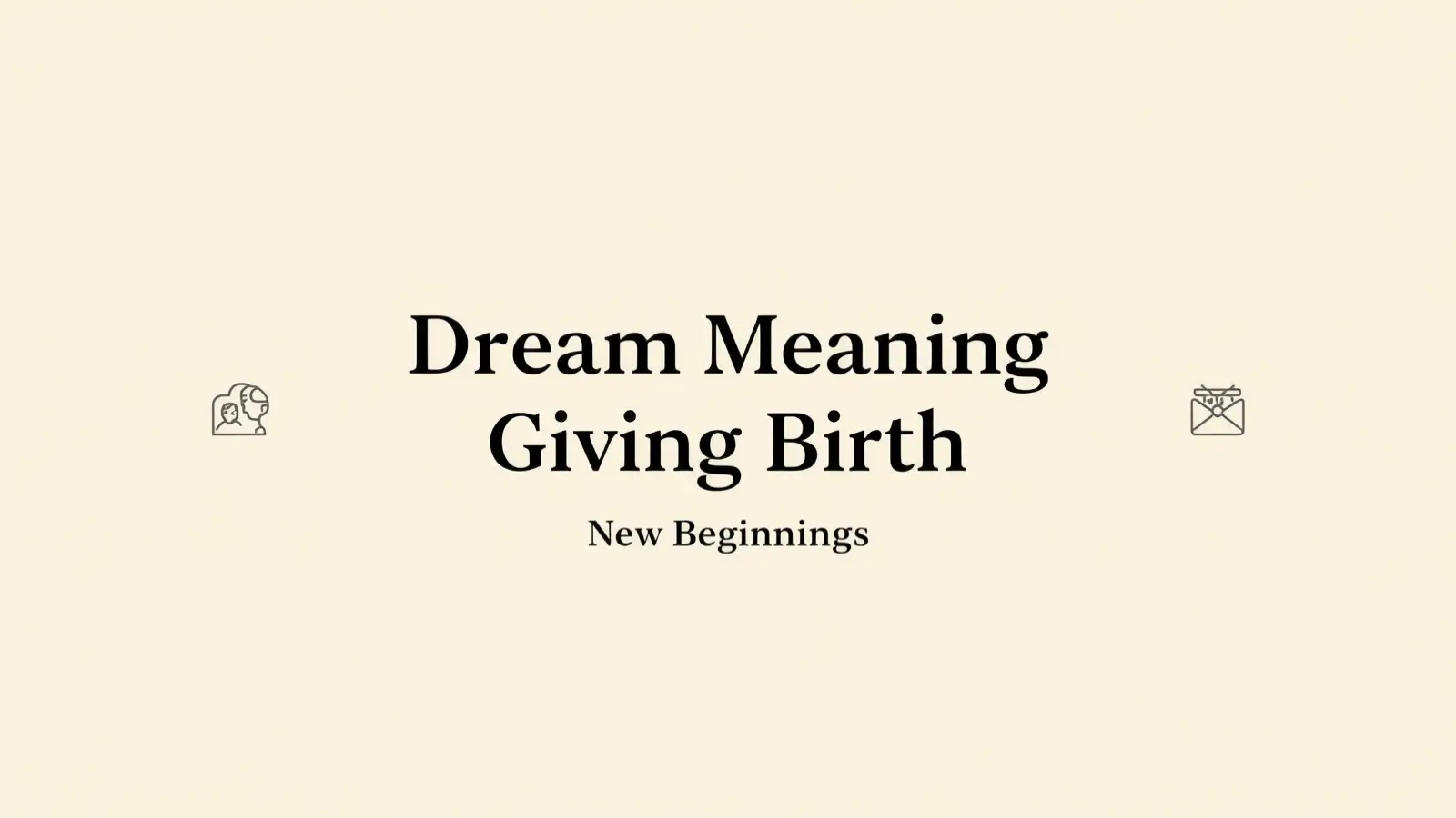 Giving Birth Dream Meaning