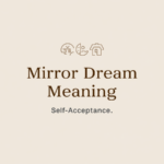 Mirror Dream Meaning