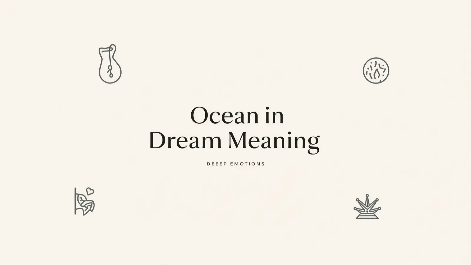 Ocean in Dream Meaning