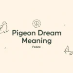 Pigeon Dream Meaning