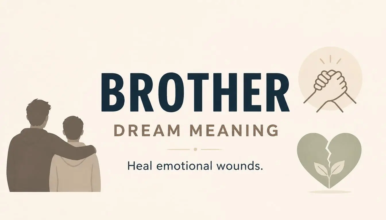 Brother Dream Meaning